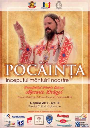 ”Repentance, the begining of our salvation”, conference to be held by His Grace Macarie, Bishop of Northern Europe, on April 8, 2019 in Targu-Mures, Romania