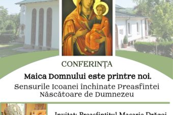 Zilele Prodromiței – „Maica Domnului este printre noi” – va conferenția PS Macarie, Ansamblul Mitropolitan Iași, vineri, 12 iulie 2019, orele 18.o0