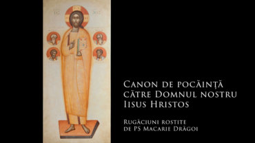 Canon de pocăință către Domnul nostru Iisus Hristos