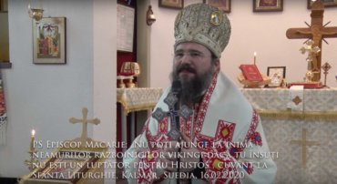 PS Episcop Macarie: „Nu poți ajunge la inima neamurilor războinicilor vikingi dacă tu însuți nu ești un luptător pentru Hristos”, cuvânt la Sfânta Liturghie, Kalmar, Suedia, 16.02.2020