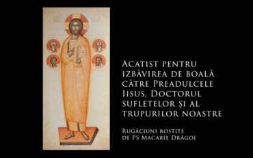 PS Părinte Episcop Macarie ne îndeamnă să înmulțim rugăciunea!
