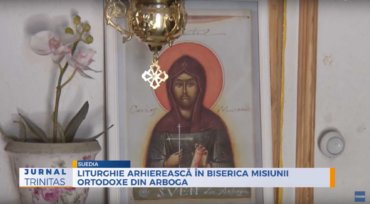 Liturghie arhierească în biserica Misiunii Ortodoxe din Arboga (preluare TRINITAS TV)