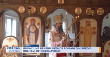Rugăciune pentru mediicii români din Suedia bolnavi de coronavirus