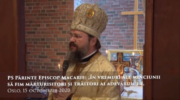 PS Părinte Episcop Macarie: „În vremuri ale minciunii să fim mărturisitori și trăitori ai adevărului!”, Oslo, 15 octombrie 2020