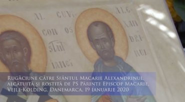 Rugăciune către Sfântul Cuvios Macarie Alexandrinul, pentru dobândirea smereniei și dragostei față de aproapele (a Episcopului Macarie Drăgoi)