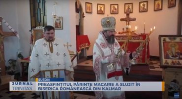 Preasfințitul Părinte Macarie a slujit în biserica românească din Kalmar (preluare TRINITAS.TV)