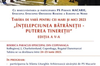 A cincea ediție a taberei familiilor din Episcopia Ortodoxă Română a Europei de Nord: 24-25 iunie 2023, Copenhaga